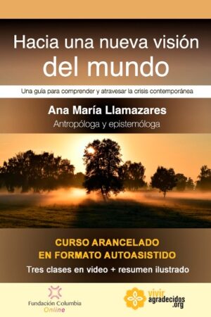 Hacia una nueva visión del mundo