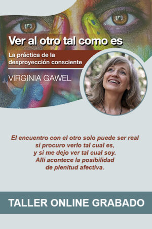 Ver al otro tal como es