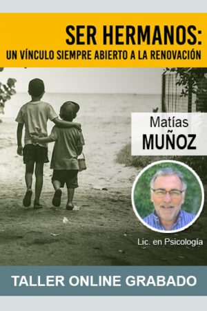 Ser hermanos